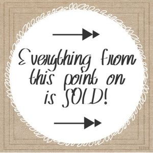 ALL ITEMS PAST THIS POINT IS SOLD